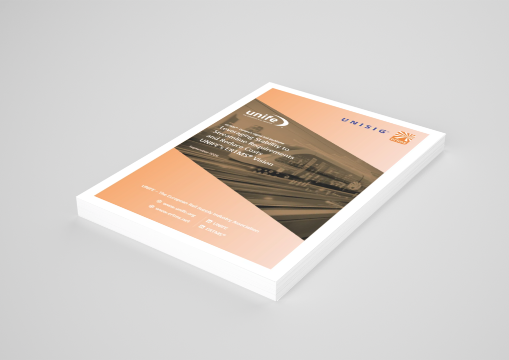 UNIFE’s ERTMS® Vision paper: Leveraging Stability to Streamline Requirements and Reduce Costs